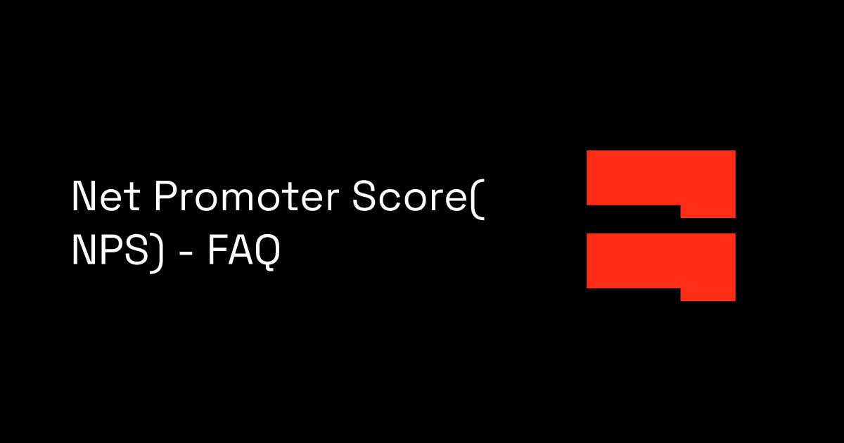 Net Promoter Score(NPS) - FAQ